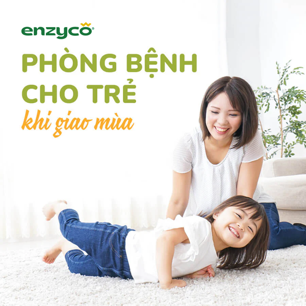 PHÒNG BỆNH CHO TRẺ KHI GIAO MÙA