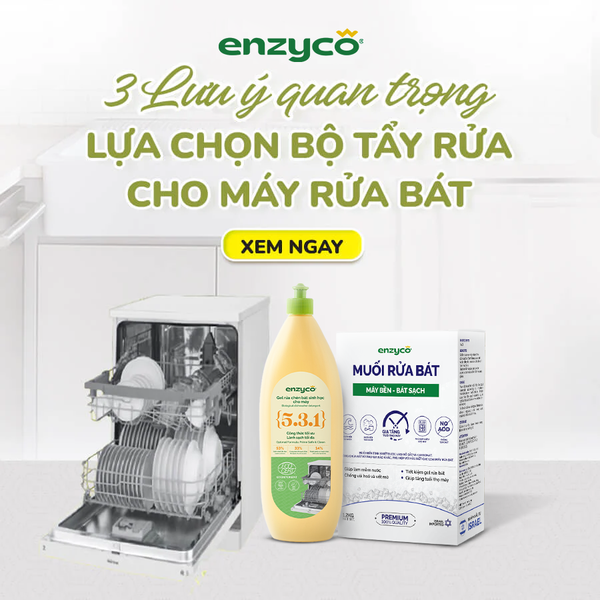 3 lưu ý quan trọng khi lựa chọn bộ tẩy rửa cho máy rửa bát