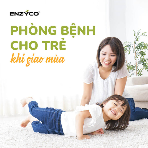 PHÒNG BỆNH CHO TRẺ KHI GIAO MÙA